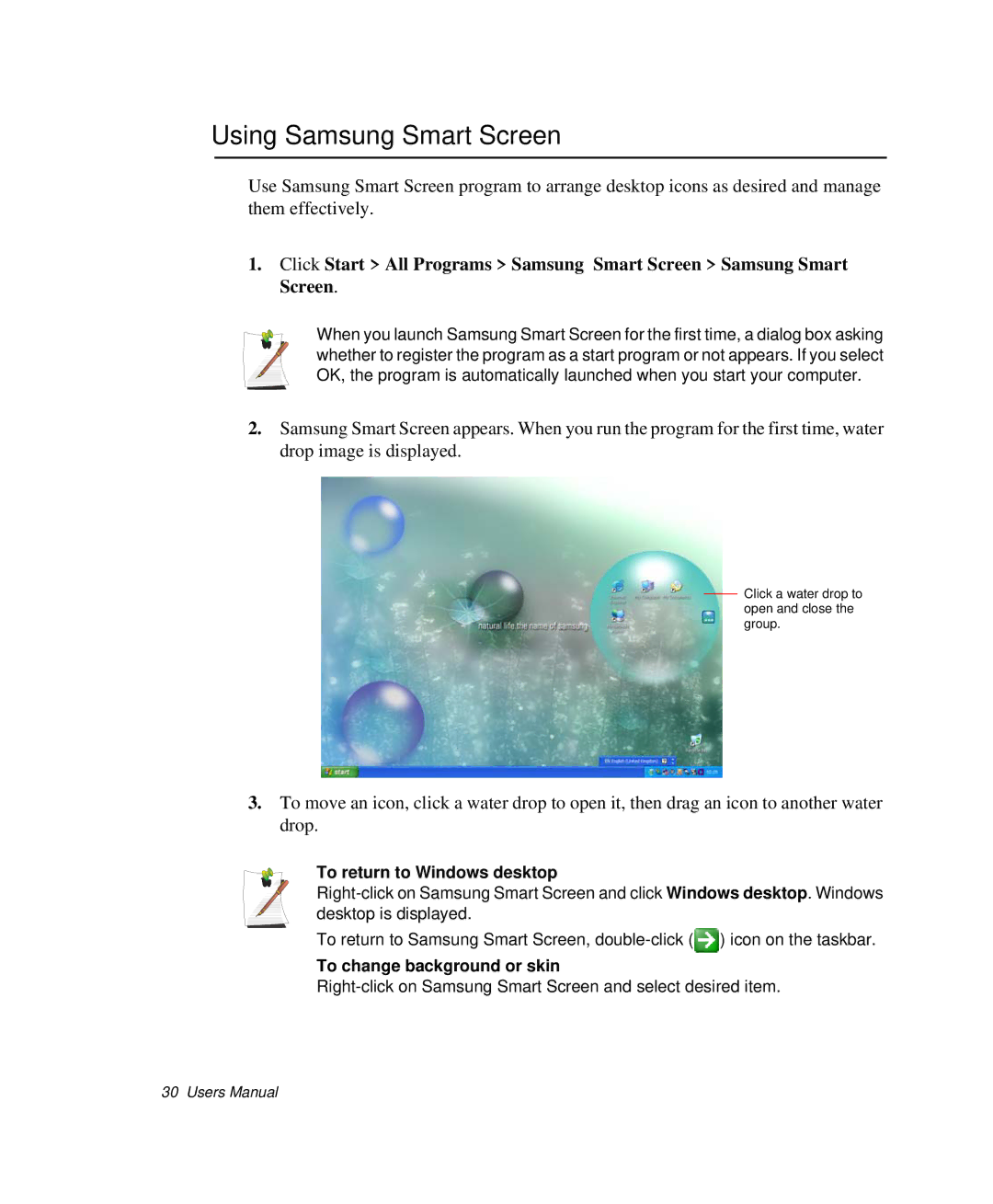 Samsung NP-P29K001/SEB manual Using Samsung Smart Screen, To return to Windows desktop, To change background or skin 