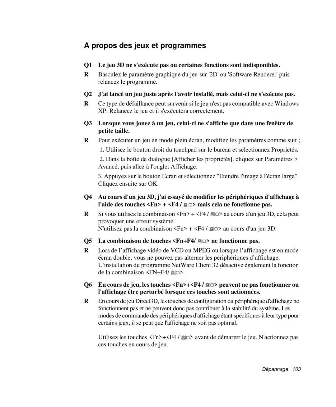 Samsung NP-P29R001/SEF manual Propos des jeux et programmes, Q5 La combinaison de touches Fn+F4/ ne fonctionne pas 