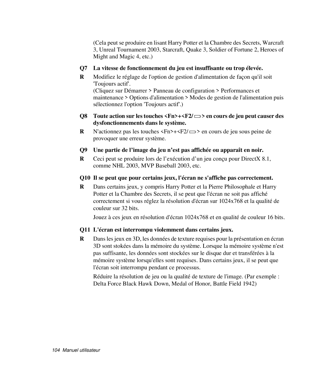 Samsung NP-P29R000/SEF, NP-P29K001/SEF, NP-P29R001/SEF manual Q11 Lécran est interrompu violemment dans certains jeux 