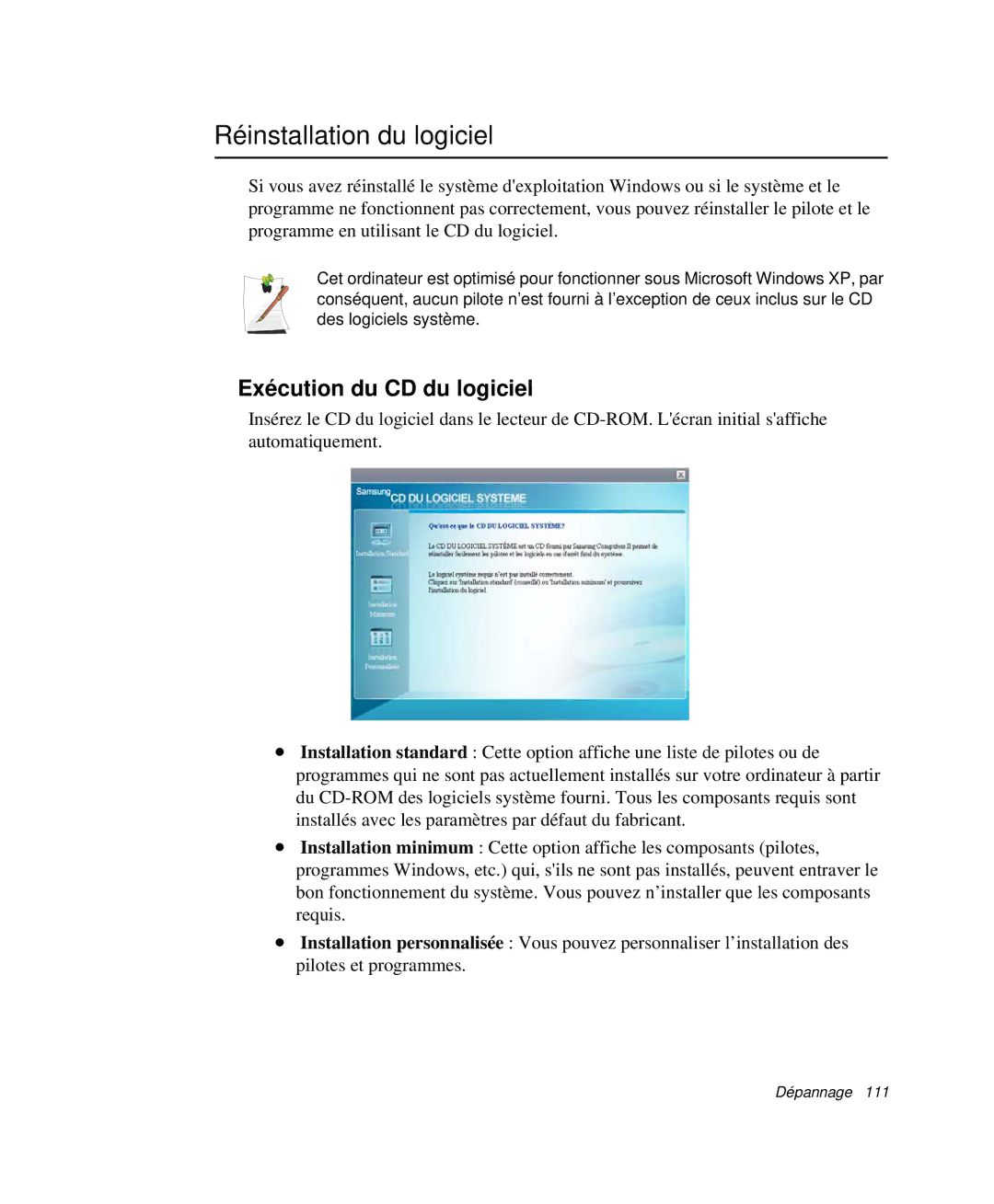 Samsung NP-P29K001/SEF, NP-P29R000/SEF, NP-P29R001/SEF manual Réinstallation du logiciel, Exécution du CD du logiciel 