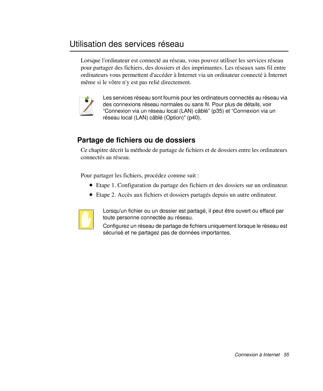 Samsung NP-P29R001/SEF, NP-P29R000/SEF, NP-P29K001/SEF Utilisation des services réseau, Partage de fichiers ou de dossiers 