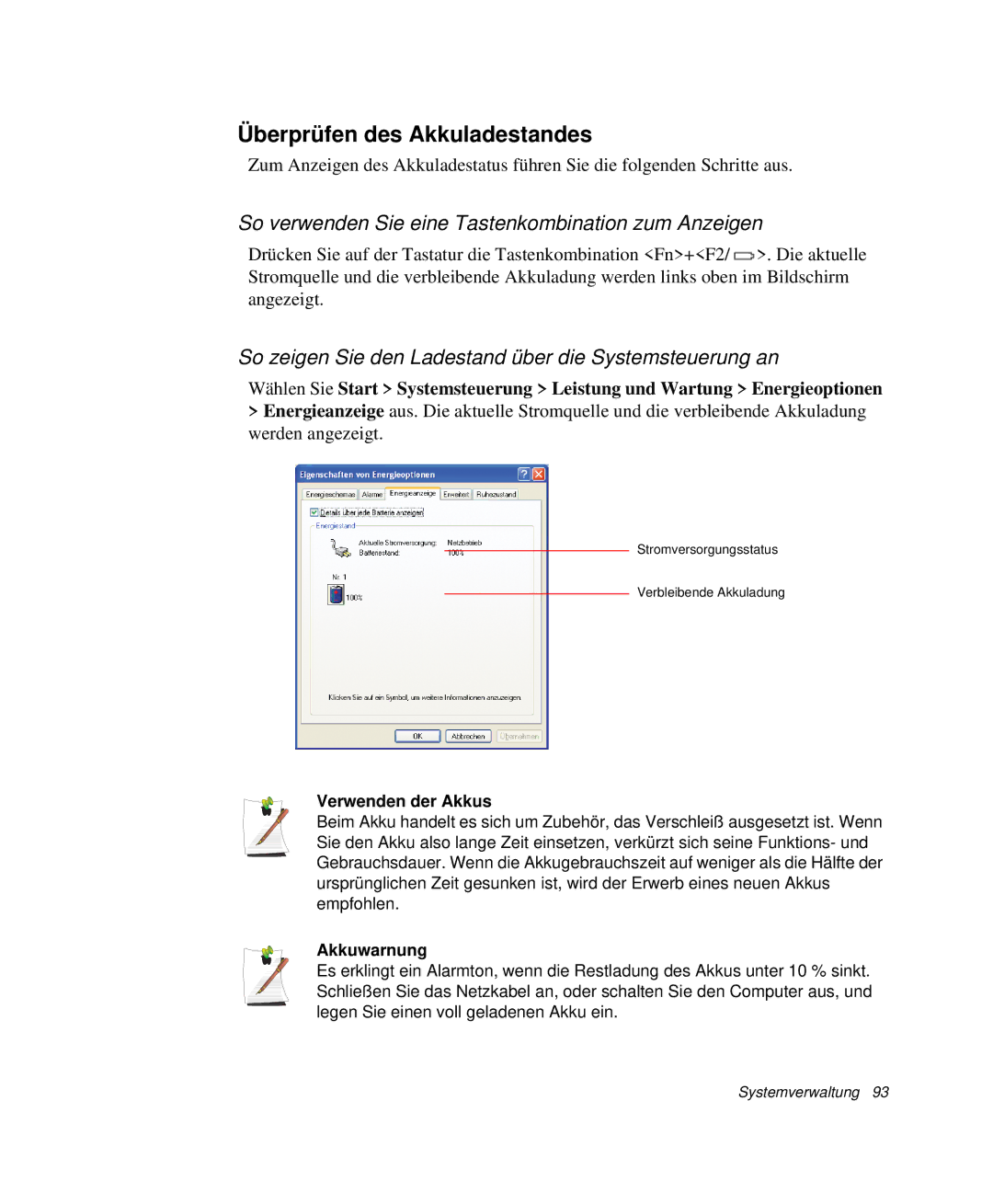 Samsung NP-P40TV03/SEG Überprüfen des Akkuladestandes, So verwenden Sie eine Tastenkombination zum Anzeigen, Akkuwarnung 