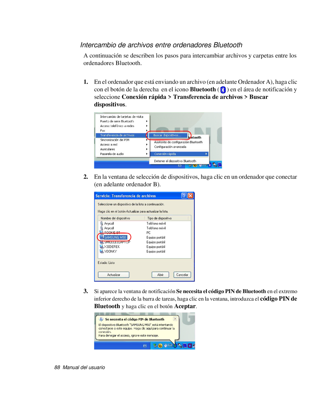 Samsung NP-P50CV02/SES, NP-P50KV00/SES, NP-P50K000/SES, NP-P50CV01/SES Intercambio de archivos entre ordenadores Bluetooth 