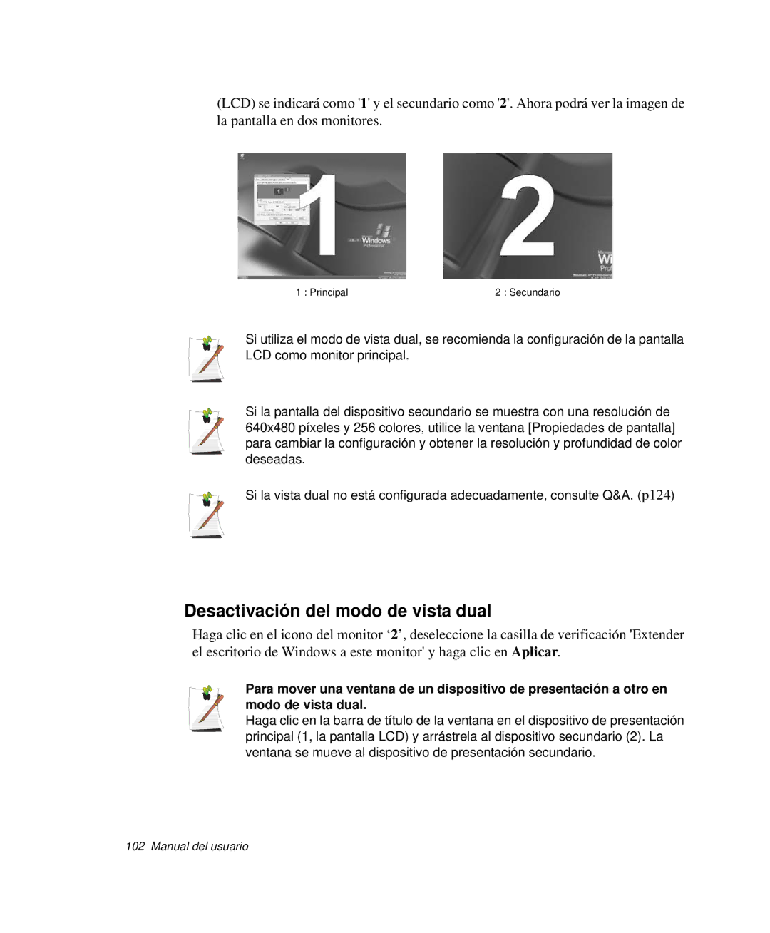 Samsung NP-P50K000/SES, NP-P50KV00/SES, NP-P50CV02/SES, NP-P50CV01/SES, NP-P50T000/SES Desactivación del modo de vista dual 