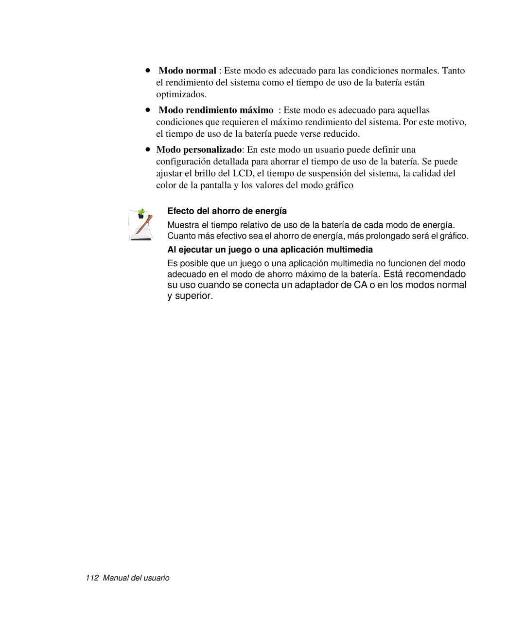 Samsung NP-P50K000/SES, NP-P50KV00/SES manual Efecto del ahorro de energía, Al ejecutar un juego o una aplicación multimedia 