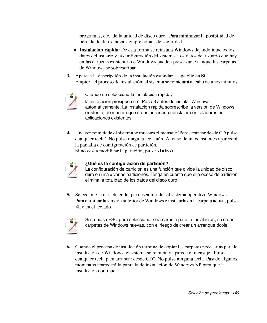 Samsung NP-P50CV01/SES, NP-P50KV00/SES, NP-P50K000/SES, NP-P50CV02/SES, NP-P50T000/SES ¿Qué es la configuración de partición? 