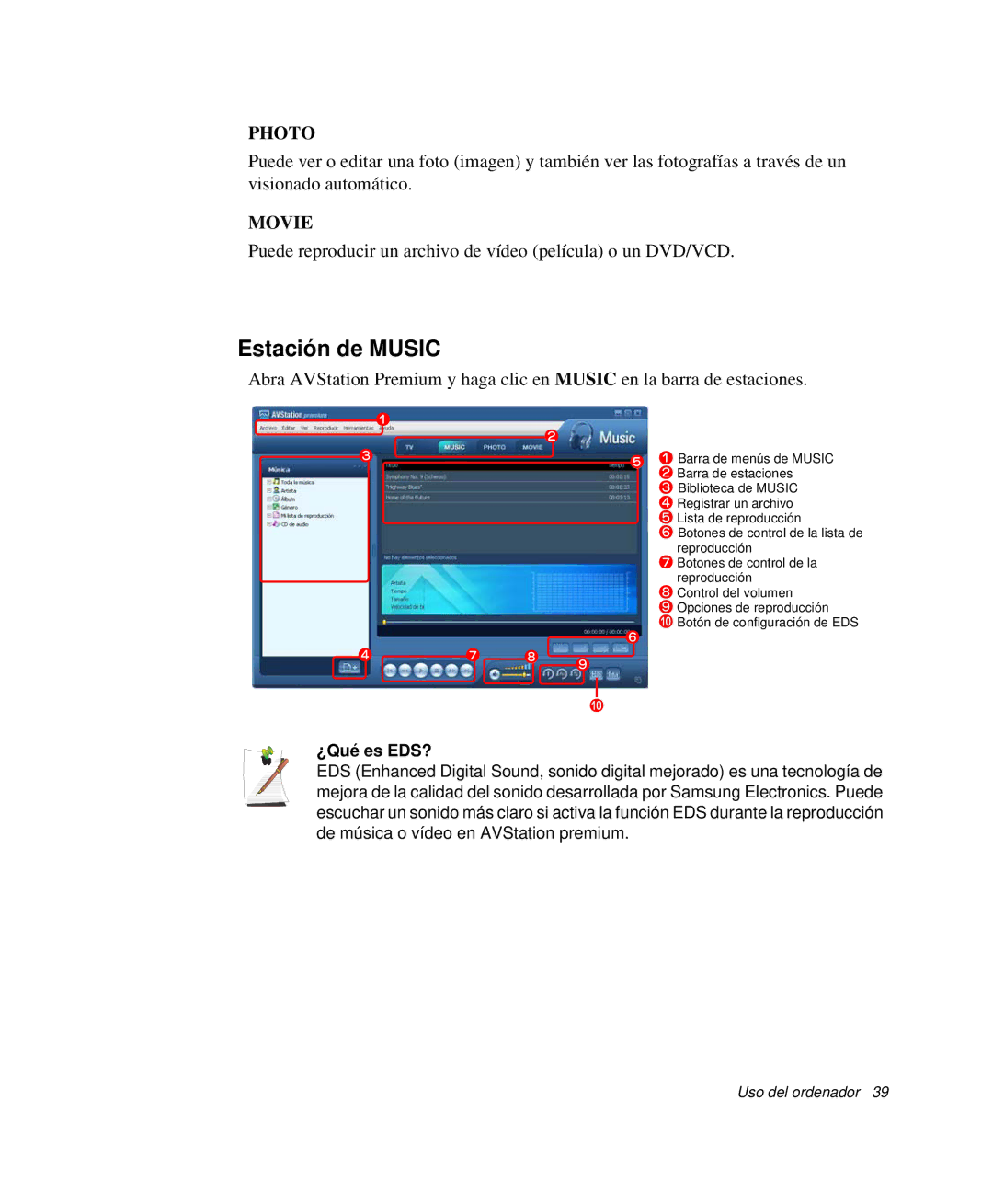 Samsung NP-P50CV01/SES, NP-P50KV00/SES, NP-P50K000/SES, NP-P50CV02/SES, NP-P50T000/SES manual Estación de Music, ¿Qué es EDS? 