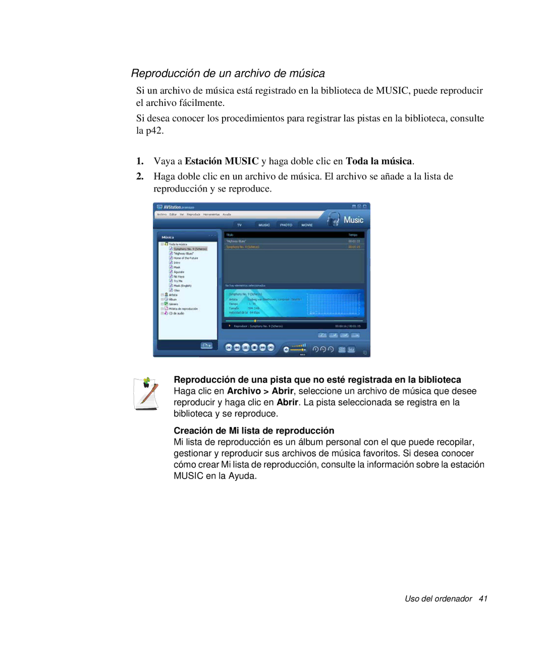 Samsung NP-P50KV00/SES, NP-P50K000/SES, NP-P50CV02/SES, NP-P50CV01/SES, NP-P50T000/SES Reproducción de un archivo de música 