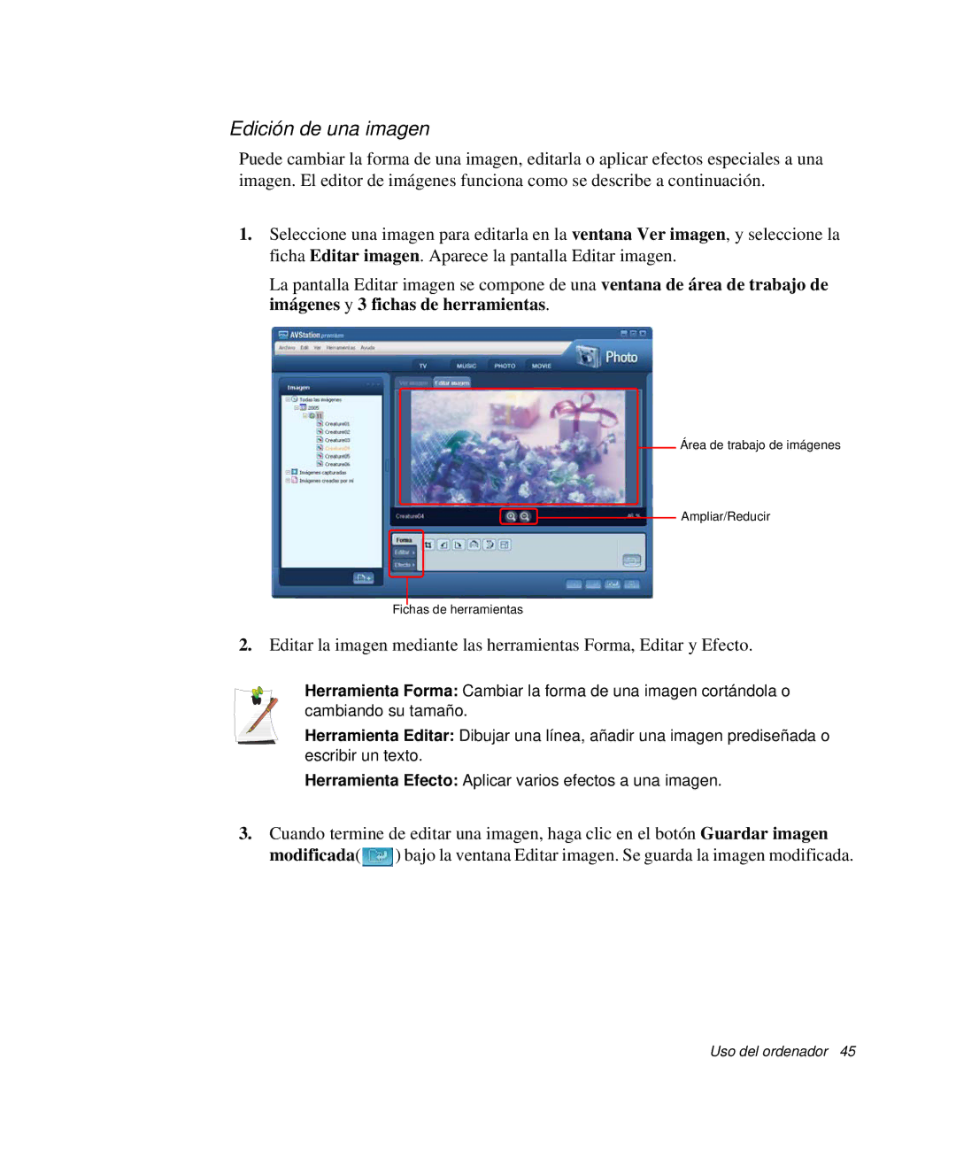 Samsung NP-P50T000/SES, NP-P50KV00/SES, NP-P50K000/SES, NP-P50CV02/SES, NP-P50CV01/SES manual Edición de una imagen 