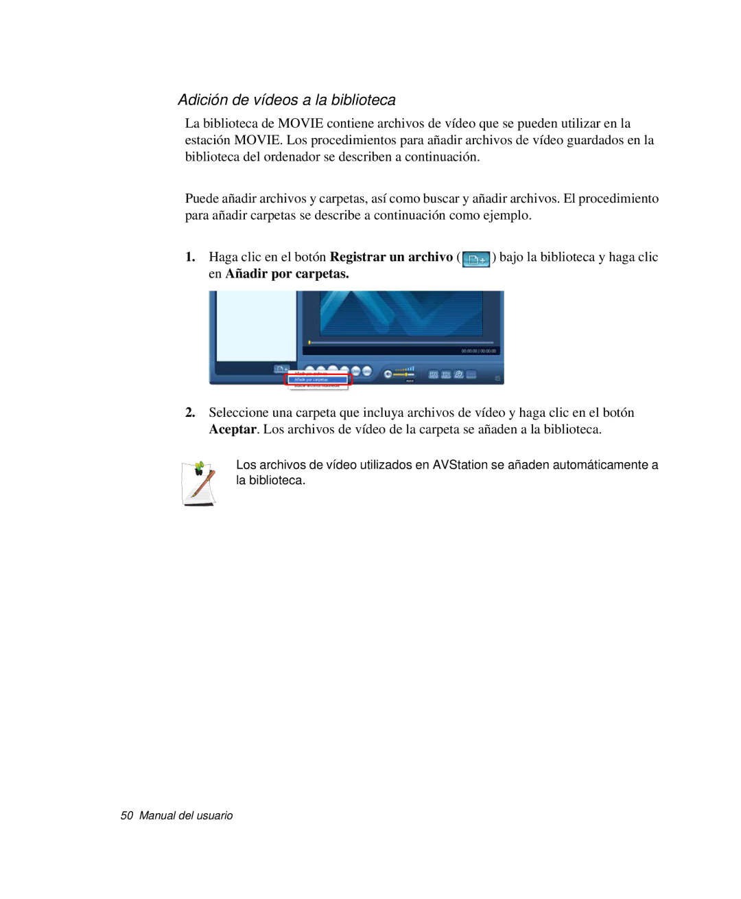 Samsung NP-P50T000/SES, NP-P50KV00/SES manual Adición de vídeos a la biblioteca, Haga clic en el botón Registrar un archivo 