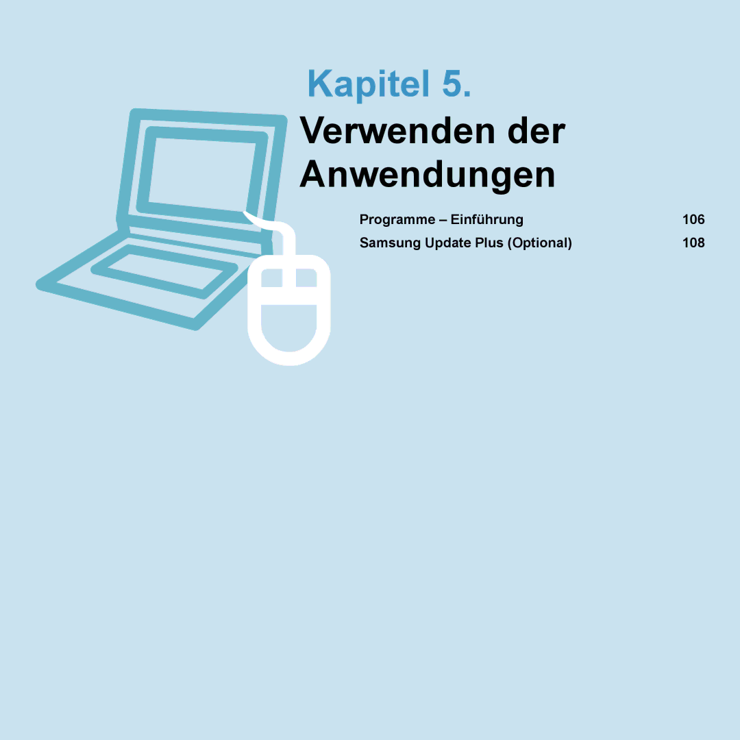 Samsung NP-P55TH01/SEG, NP-P55AH01/SEG, NP-P55T004/SEG, NP-P55T002/SEG, NP-P55T001/SEG manual Verwenden der Anwendungen 