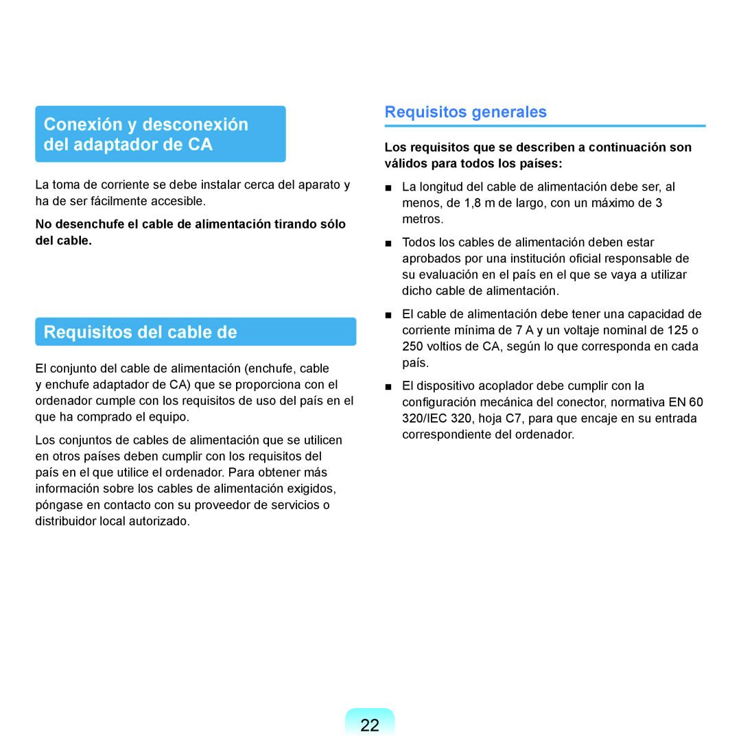 Samsung NP-P55CV02/SES, NP-P55ZBM/SES, NP-P55/V01/SES, NP-P55CV01/SES manual Requisitos del cable de, Requisitos generales 