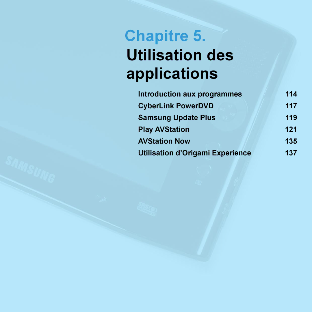 Samsung NP-Q1-M000/SEF, NP-Q1-V000/SEF, NP-Q1-V004/SEI manual Chapitre 5. Utilisation des applications 