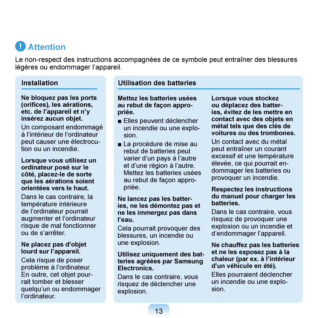 Samsung NP-Q1-V004/SEI, NP-Q1-V000/SEF, NP-Q1-M000/SEF manual Installation Utilisation des batteries 