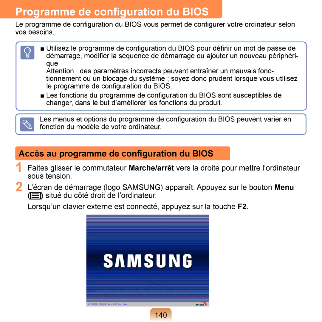 Samsung NP-Q1-M000/SEF, NP-Q1-V000/SEF manual Programme de conﬁguration du Bios, Accès au programme de conﬁguration du Bios 