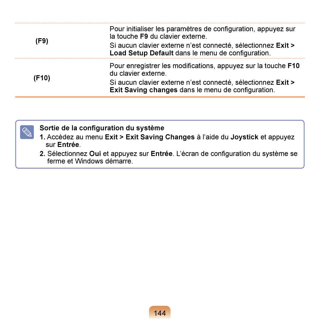 Samsung NP-Q1-V000/SEF, NP-Q1-V004/SEI, NP-Q1-M000/SEF manual 144, F10, Sortie de la conﬁguration du système 