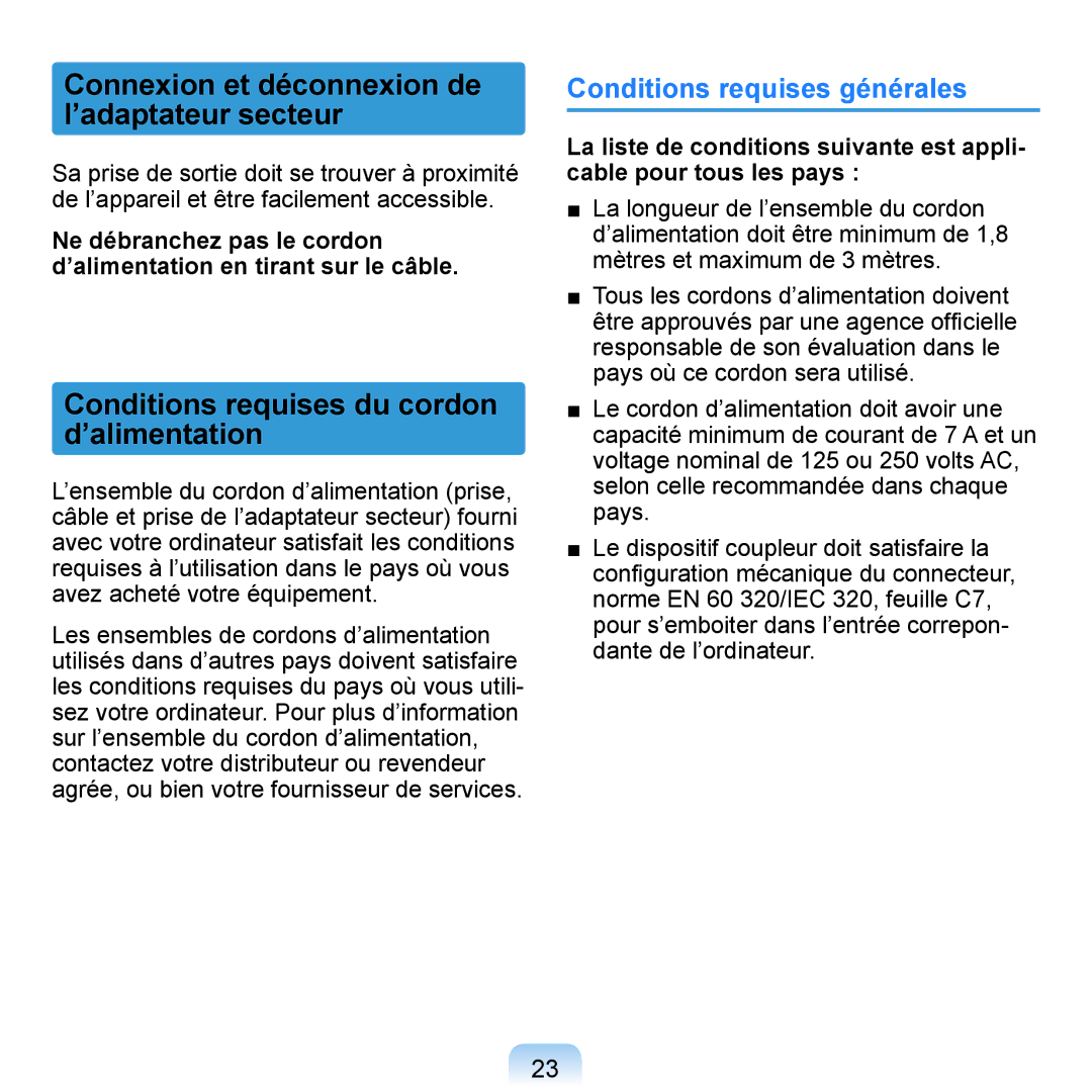 Samsung NP-Q1-M000/SEF Connexion et déconnexion de l’adaptateur secteur, Conditions requises du cordon d’alimentation 