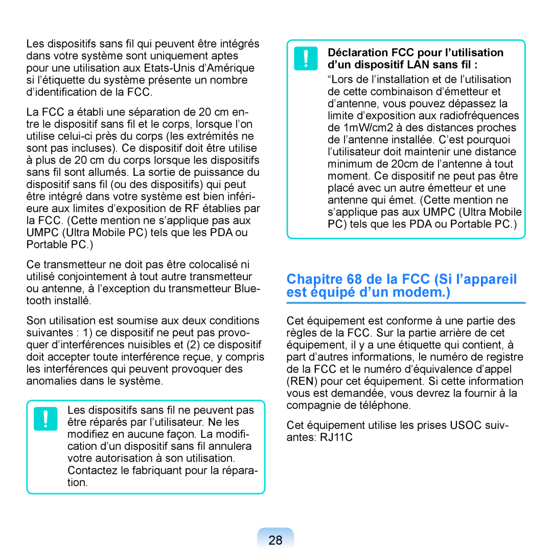 Samsung NP-Q1-V004/SEI, NP-Q1-V000/SEF, NP-Q1-M000/SEF manual Chapitre 68 de la FCC Si l’appareil est équipé d’un modem 