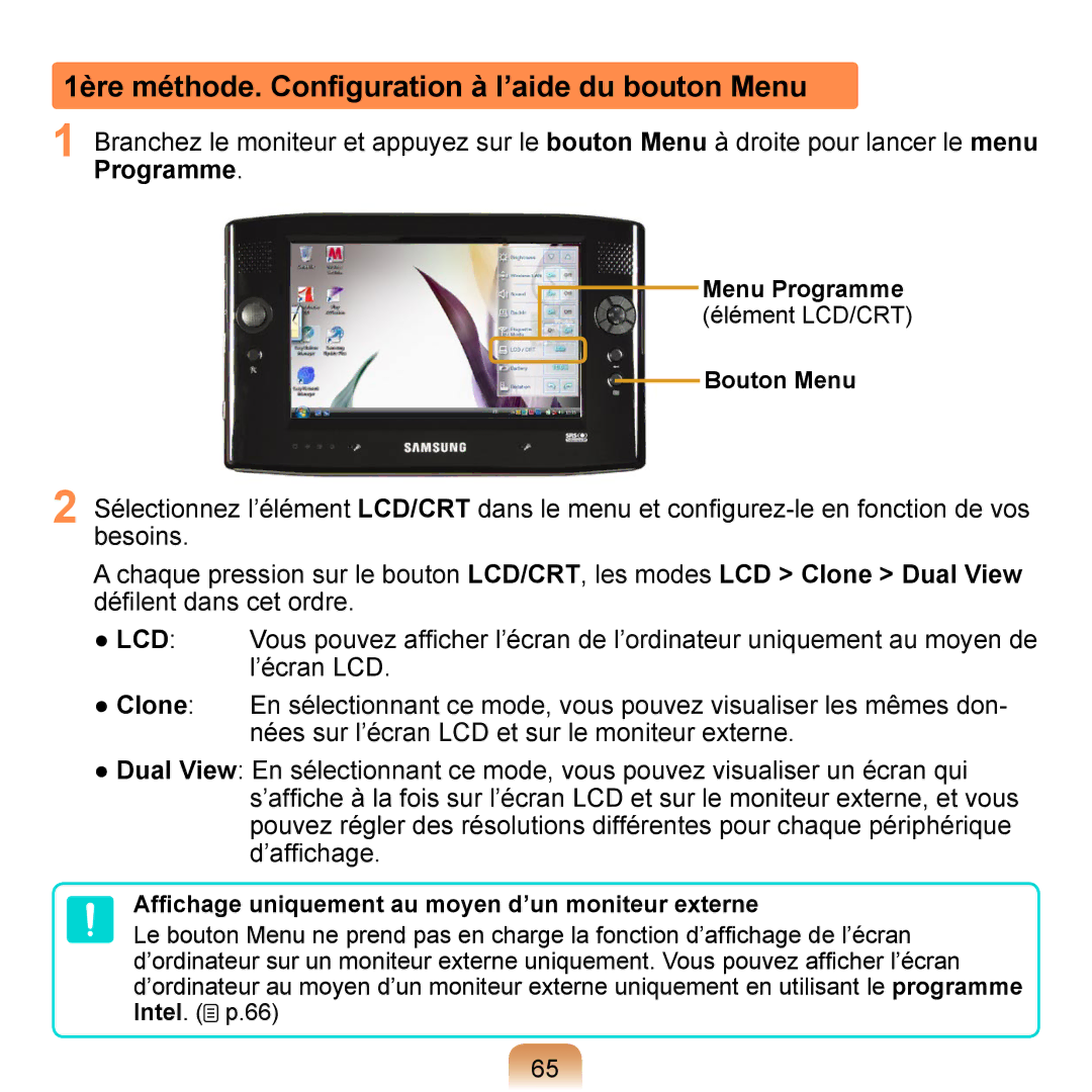 Samsung NP-Q1-M000/SEF, NP-Q1-V000/SEF, NP-Q1-V004/SEI 1ère méthode. Conﬁguration à l’aide du bouton Menu, Menu Programme 