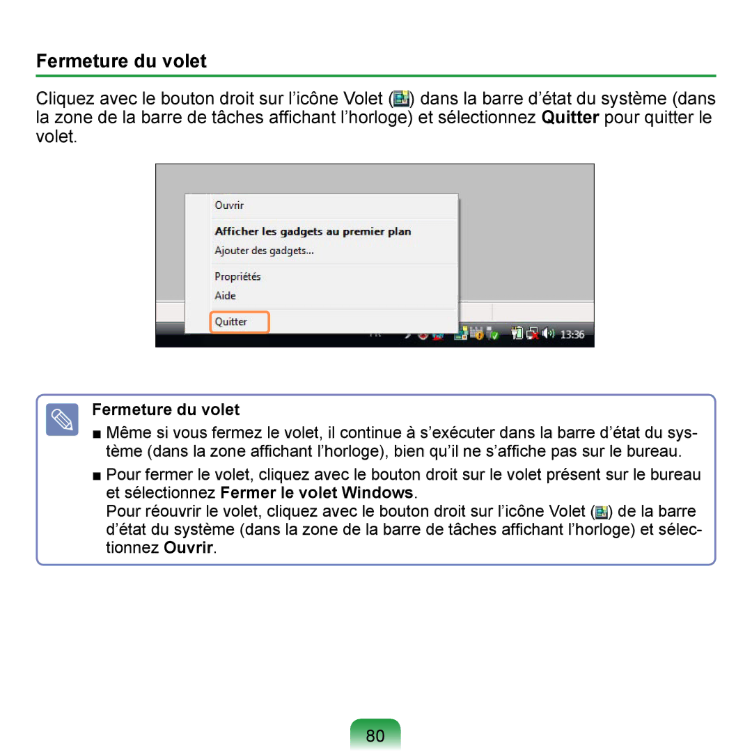 Samsung NP-Q1-M000/SEF, NP-Q1-V000/SEF, NP-Q1-V004/SEI manual Fermeture du volet 