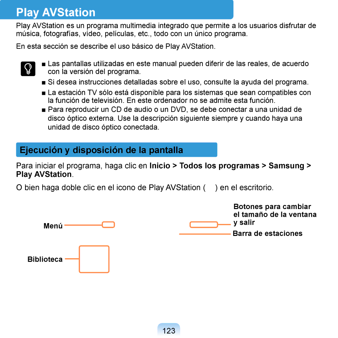 Samsung NP-Q1-V005/SEI, NP-Q1-V000/SES, NP-Q1-M000/SES manual Play AVStation, Ejecución y disposición de la pantalla, 123 