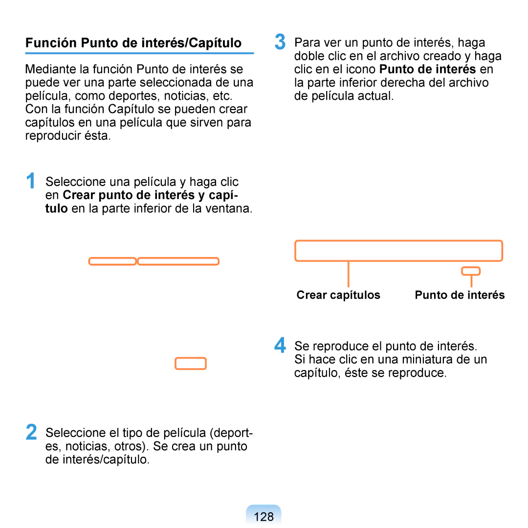 Samsung NP-Q1-M000/SES, NP-Q1-V005/SEI, NP-Q1-V000/SES Función Punto de interés/Capítulo, Crear capítulos Punto de interés 