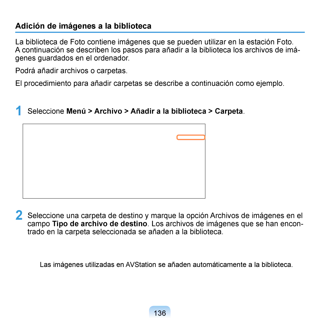 Samsung NP-Q1-V000/SES Adición de imágenes a la biblioteca, Seleccione Menú Archivo Añadir a la biblioteca Carpeta, 136 