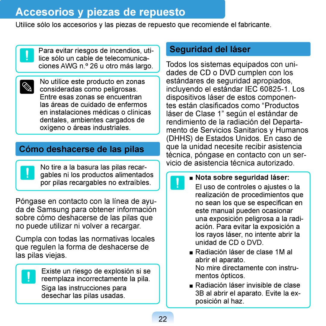 Samsung NP-Q1-V000/SES, NP-Q1-V005/SEI Accesorios y piezas de repuesto, Cómo deshacerse de las pilas, Seguridad del láser 