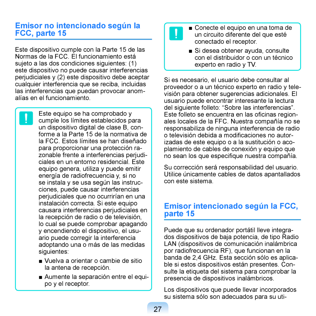 Samsung NP-Q1-V005/SEI, NP-Q1-V000/SES Emisor no intencionado según la FCC, parte, Emisor intencionado según la FCC, parte 