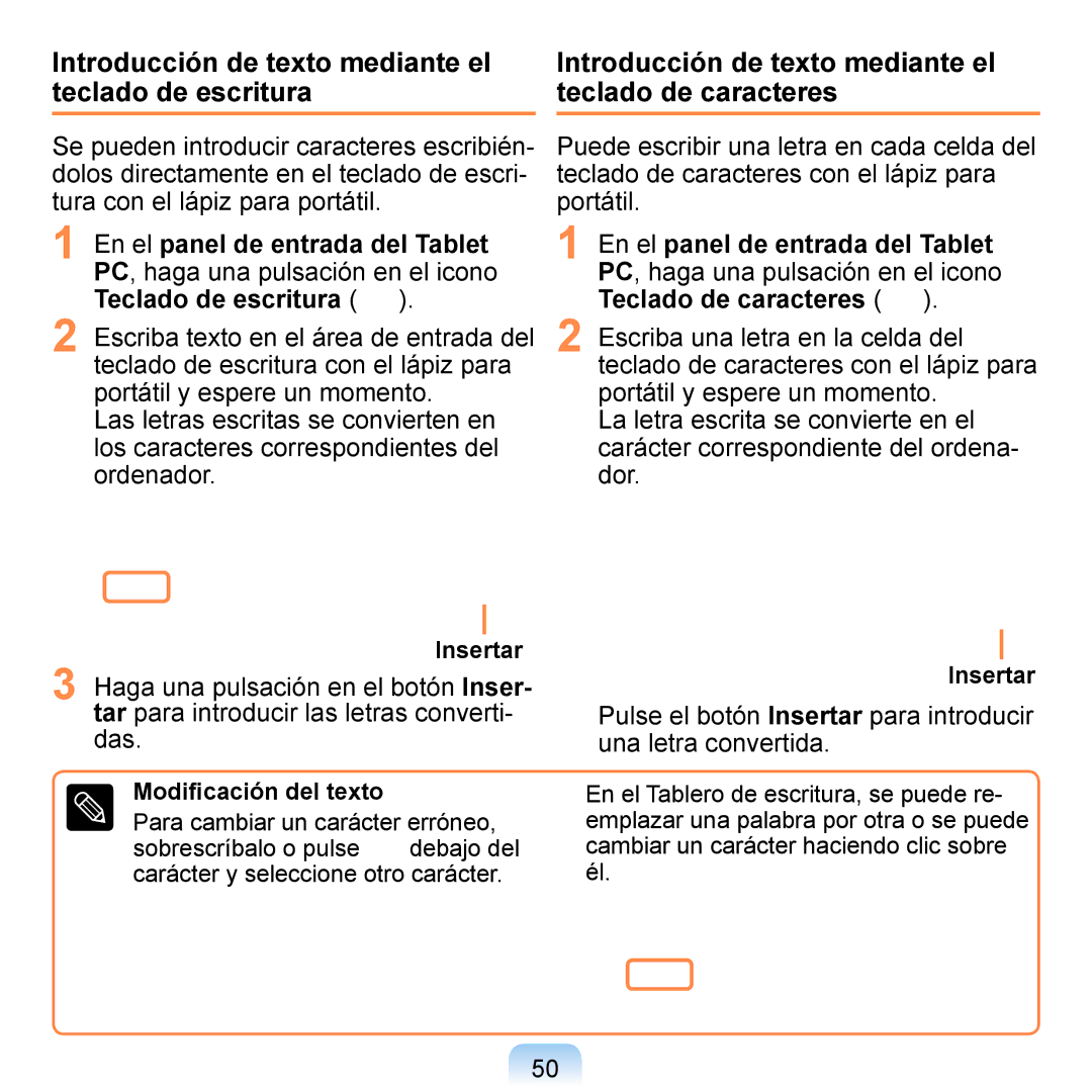 Samsung NP-Q1-M000/SES, NP-Q1-V005/SEI, NP-Q1-V000/SES manual Insertar, Modiﬁcación del texto 