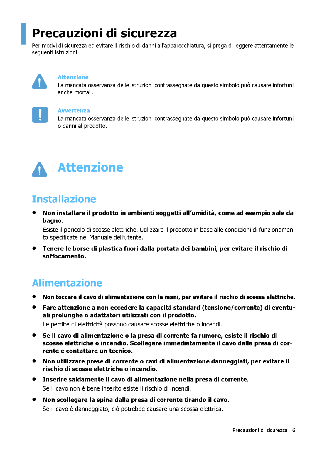 Samsung NP-Q1BM001/SEI manual Precauzioni di sicurezza, Installazione, Alimentazione 