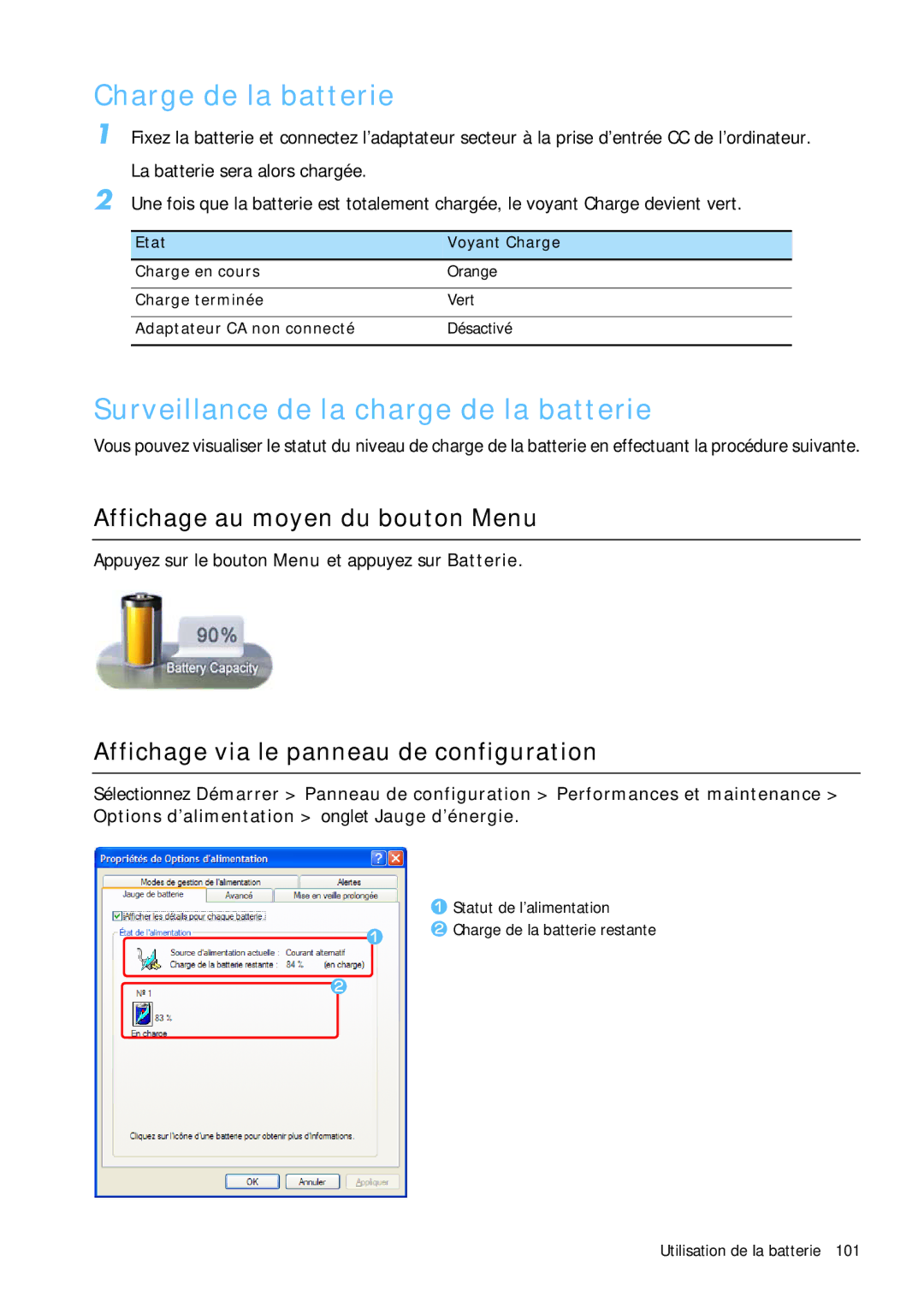 Samsung NP-Q1BV003/SEF Charge de la batterie, Surveillance de la charge de la batterie, Affichage au moyen du bouton Menu 