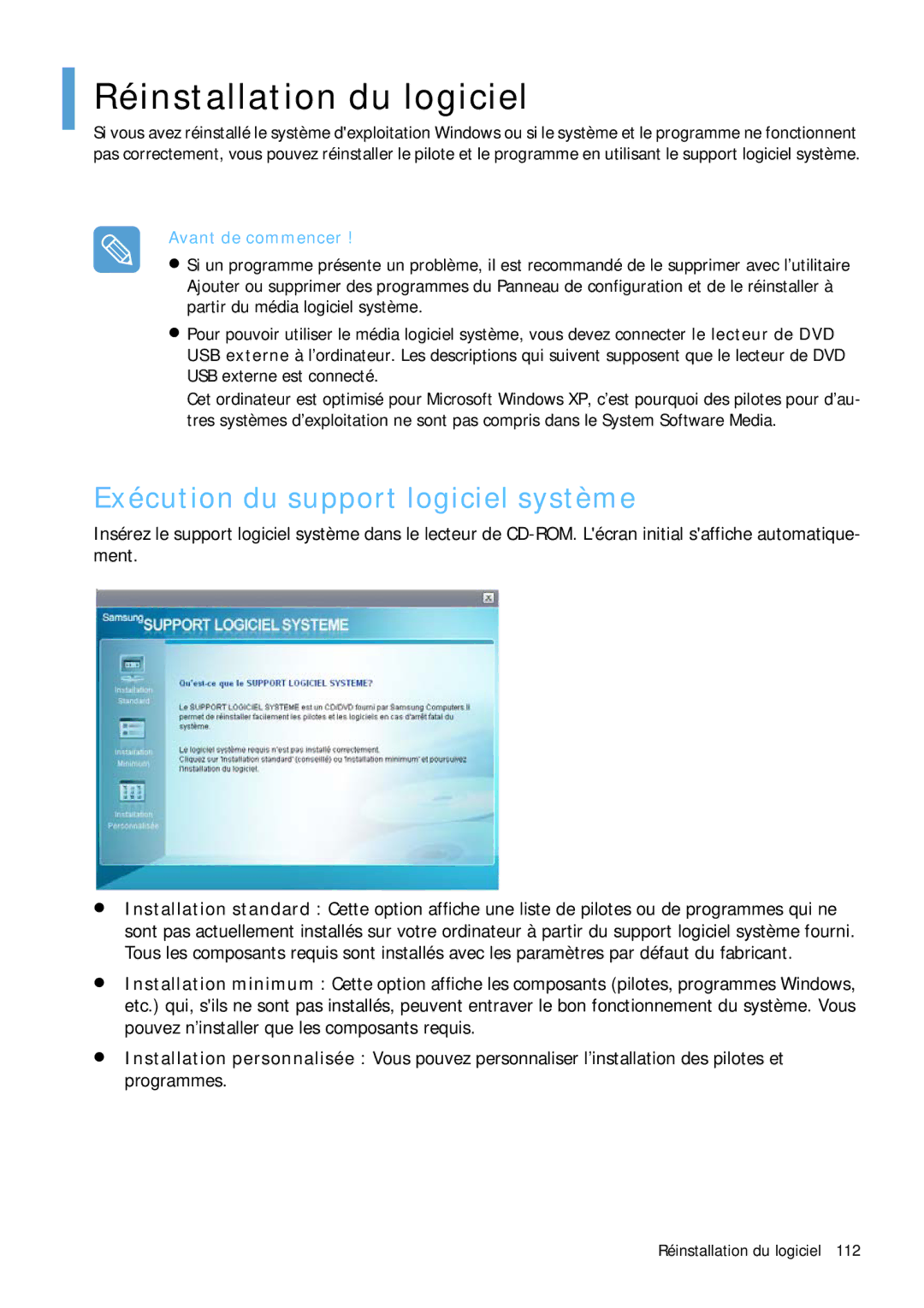 Samsung NP-Q1BV000/SEF, NP-Q1BV003/SEF, NP-Q1BV002/SEF Réinstallation du logiciel, Exécution du support logiciel système 