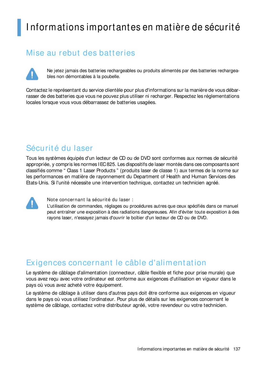 Samsung NP-Q1BV003/SEF manual Mise au rebut des batteries, Sécurité du laser, Exigences concernant le câble dalimentation 