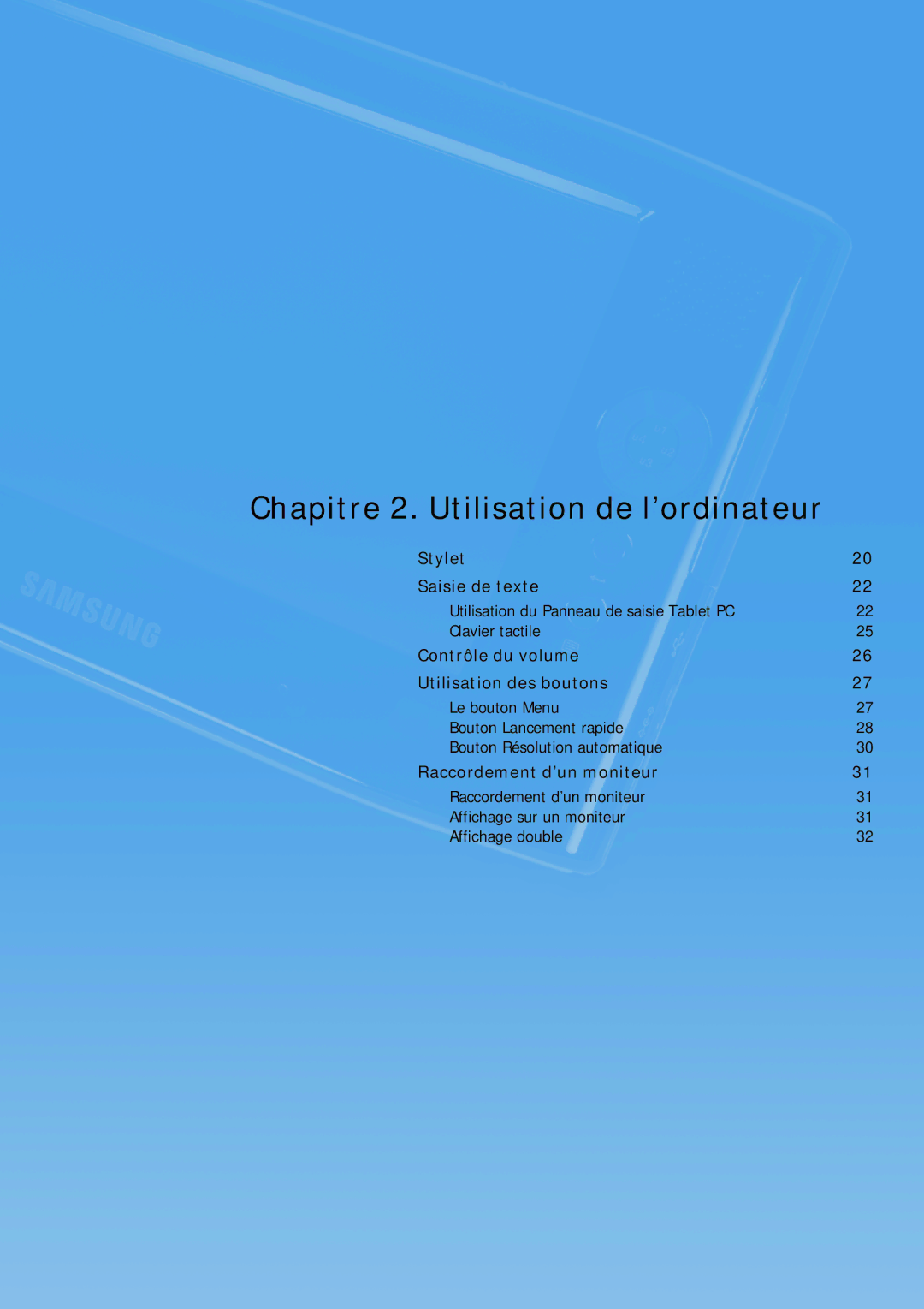 Samsung NP-Q1BV001/SEF, NP-Q1BV000/SEF, NP-Q1BV003/SEF, NP-Q1BV002/SEF manual Chapitre 2. Utilisation de l’ordinateur 