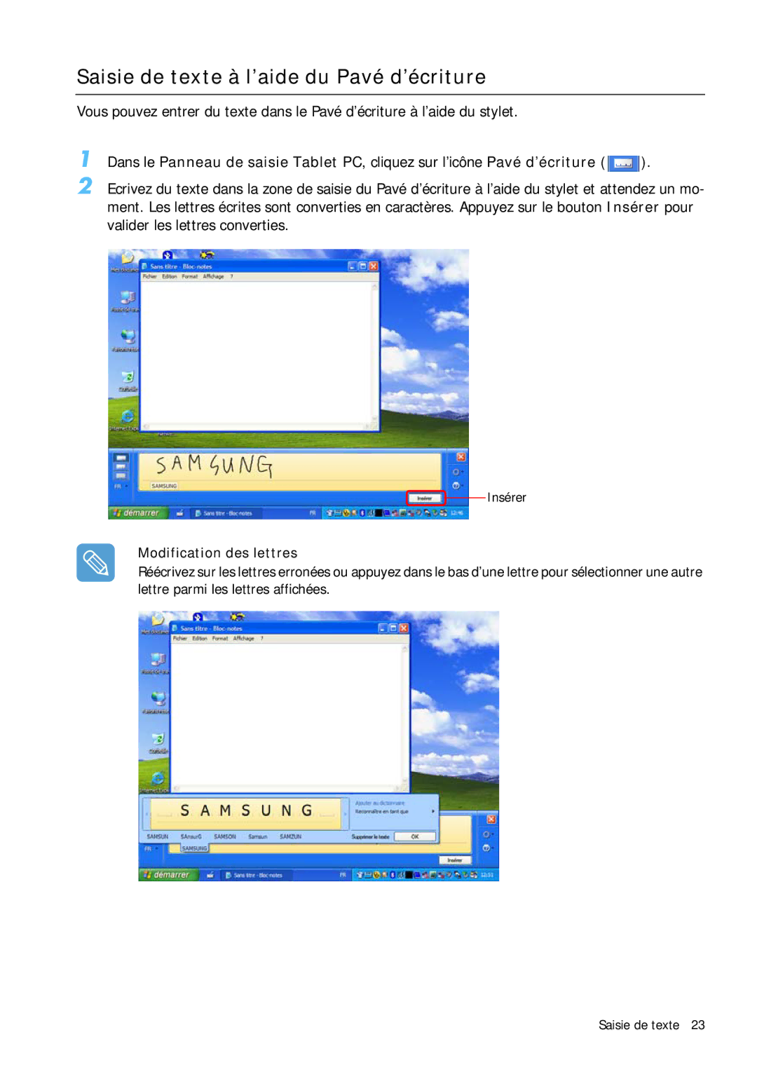 Samsung NP-Q1BV001/SEF, NP-Q1BV000/SEF manual Saisie de texte à l’aide du Pavé d’écriture, Modification des lettres 