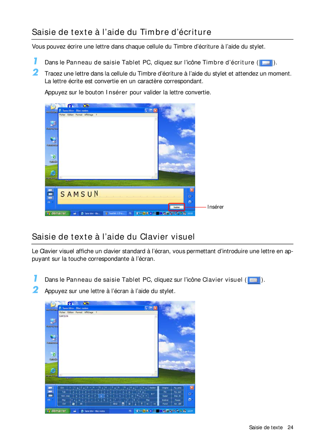 Samsung NP-Q1BV000/SEF manual Saisie de texte à l’aide du Timbre d’écriture, Saisie de texte à l’aide du Clavier visuel 