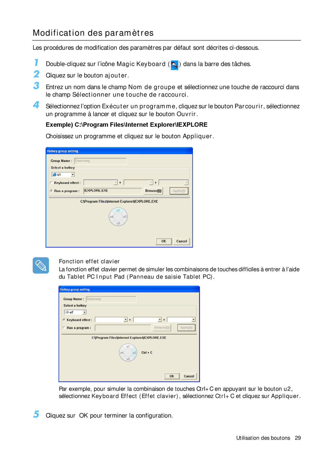 Samsung NP-Q1BV003/SEF, NP-Q1BV000/SEF, NP-Q1BV002/SEF, NP-Q1BV001/SEF Modification des paramètres, Fonction effet clavier 