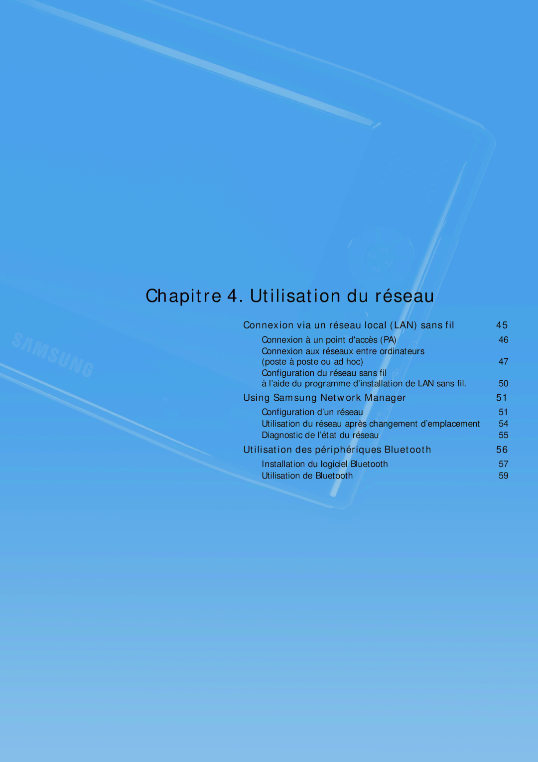 Samsung NP-Q1BV000/SEF, NP-Q1BV003/SEF, NP-Q1BV002/SEF, NP-Q1BV001/SEF manual Chapitre 4. Utilisation du réseau 