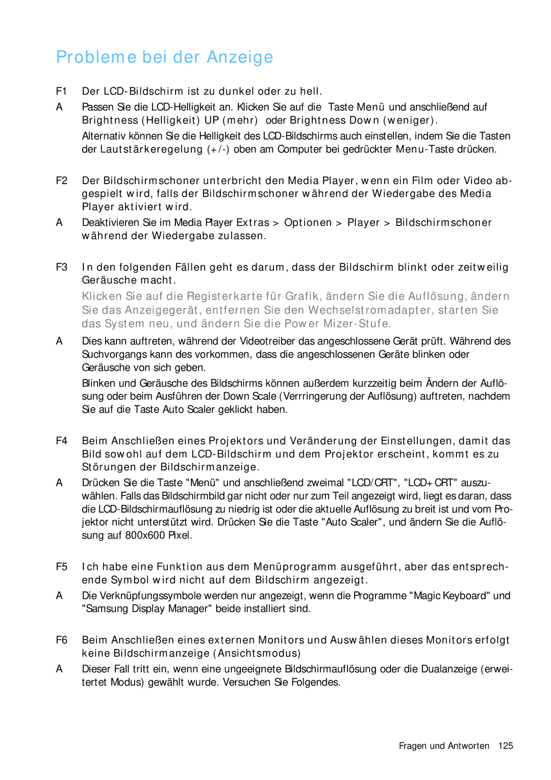 Samsung NP-Q1BV000/SEG, NP-Q1BV001/SEG manual Probleme bei der Anzeige, F1 Der LCD-Bildschirm ist zu dunkel oder zu hell 