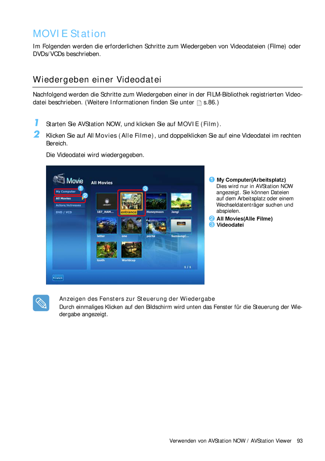 Samsung NP-Q1BV000/SEG, NP-Q1BV001/SEG manual Movie Station, Anzeigen des Fensters zur Steuerung der Wiedergabe 