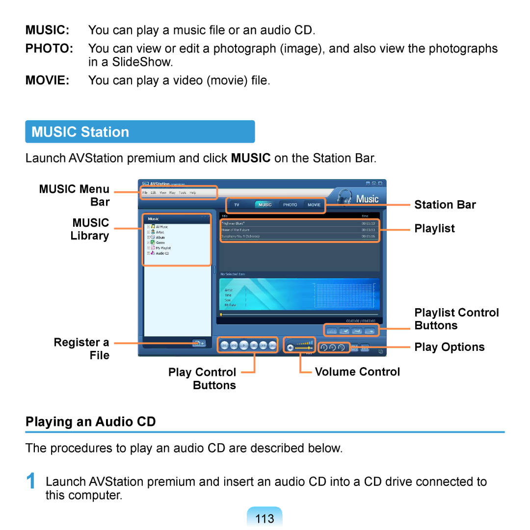 Samsung NP-Q1UR000/SEG Music Station, Playing an Audio CD, Launch AVStation premium and click Music on the Station Bar 