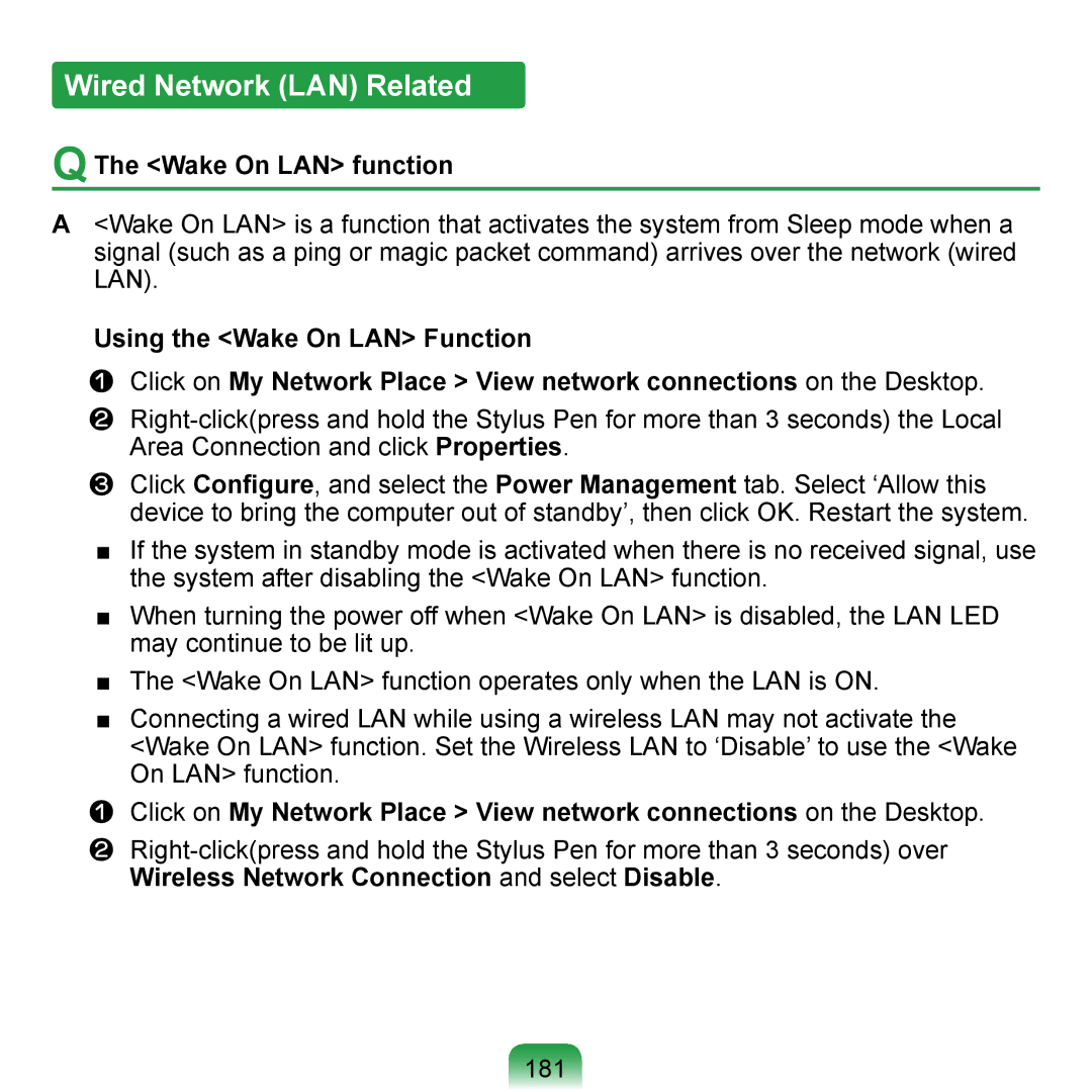 Samsung NP-Q1U/000/SER Wired Network LAN Related, Wake On LAN function, Wireless Network Connection and select Disable 