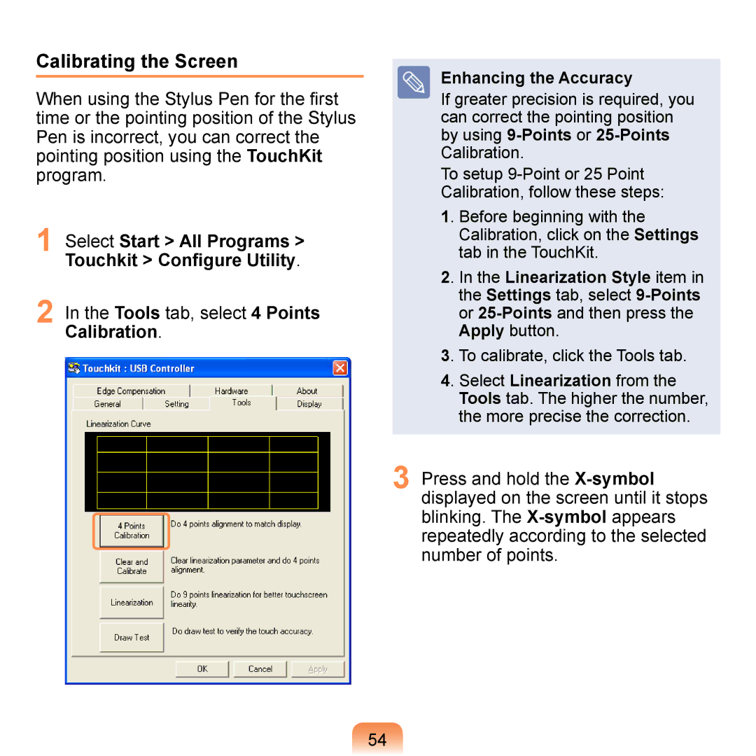 Samsung NP-Q1UA000/SEI manual Calibrating the Screen, Tools tab, select 4 Points Calibration, Enhancing the Accuracy 