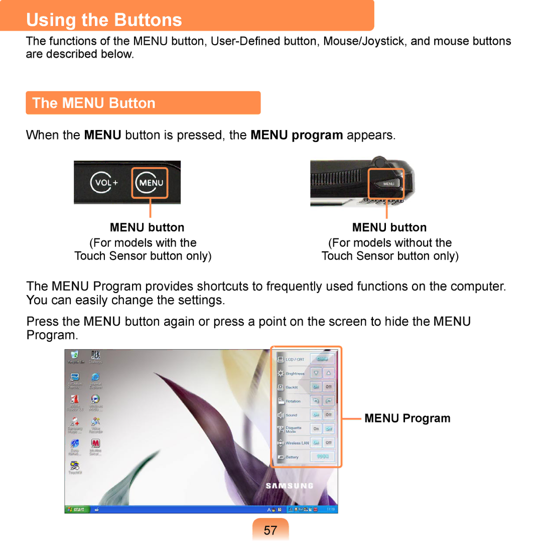 Samsung NP-Q1U/E02/SEI manual Using the Buttons, Menu Button, When the Menu button is pressed, the Menu program appears 