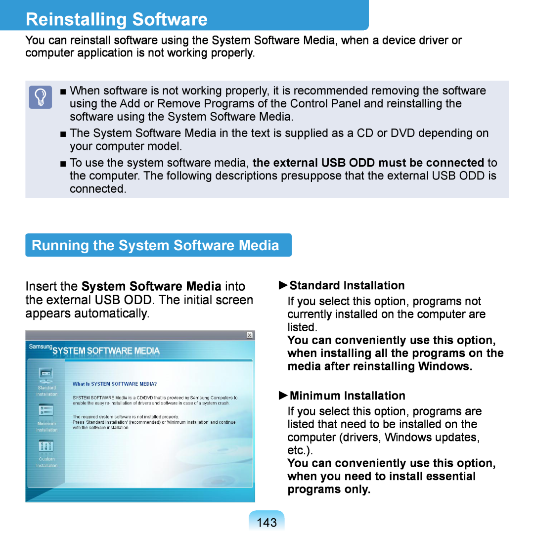 Samsung NP-Q1U/000/SES, NP-Q1U/YM/SEG manual Reinstalling Software, Running the System Software Media, Standard Installation 