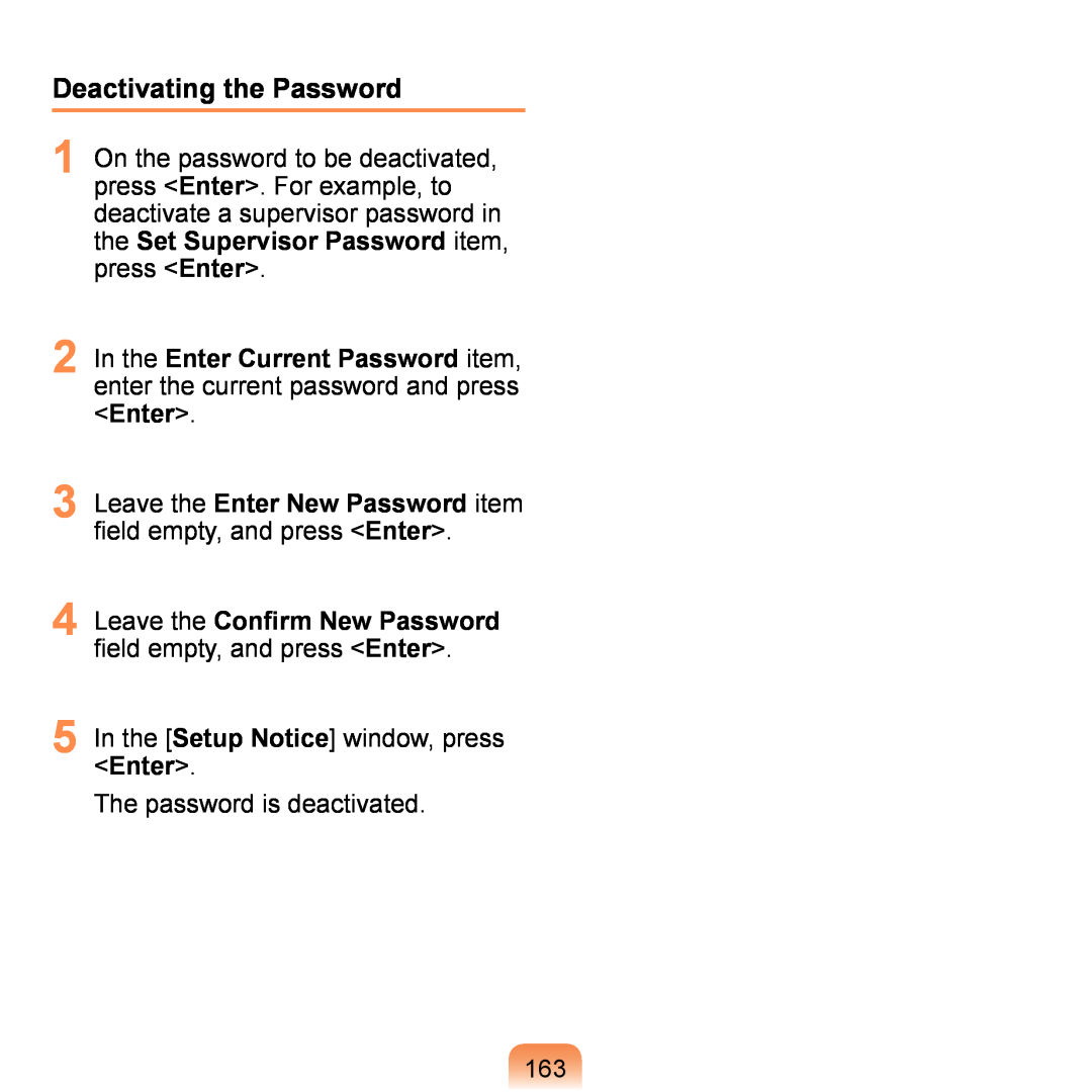 Samsung NP-Q1U-003/SEF manual Deactivating the Password, Leave the Enter New Password item field empty, and press Enter 