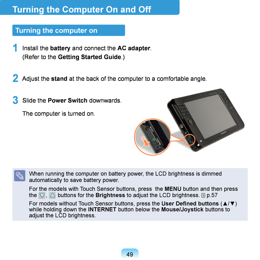 Samsung NP-Q1U/001/SEF, NP-Q1U/YM/SEG, NP-Q1U/001/SEG manual Turning the Computer On and Off, Turning the computer on 