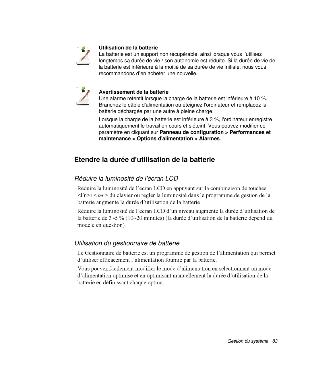 Samsung NP-Q30TY01/SEF, NP-Q30T002/SEF Etendre la durée d’utilisation de la batterie, Réduire la luminosité de l’écran LCD 