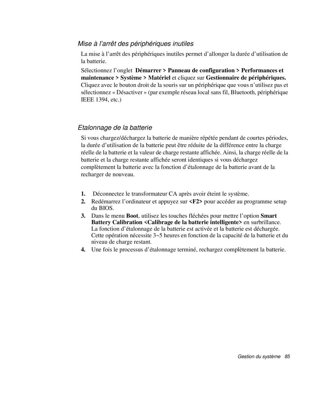 Samsung NP-Q30CY00/SEF, NP-Q30T002/SEF, NP-Q30TY01/SEF Mise à l’arrêt des périphériques inutiles, Etalonnage de la batterie 